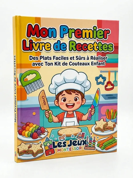Mon Premier Livre de Recettes : 15 recettes adaptées aux petits Chefs - Ebook Les Jeux Montessori