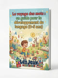 Le voyage des mots : un guide pour le développement du langage (0-5 ans)